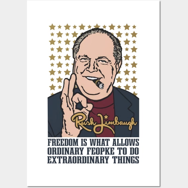 Rush Limbaugh Quote  Freedom Wall Art by CelestialCharmCrafts